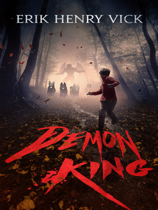 Title details for Demon King by Erik Henry Vick - Available